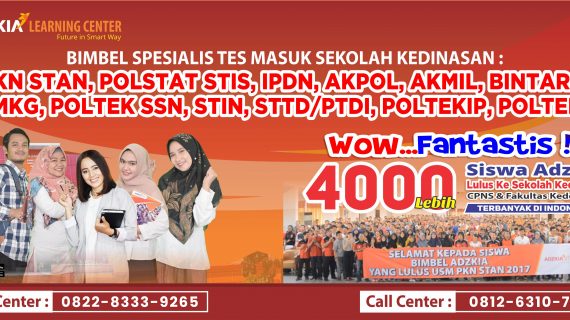Bimbel Sekolah Kedinasan di Pekanbaru, Garansi 100% Uang Kembali, Bimbel Adzkia