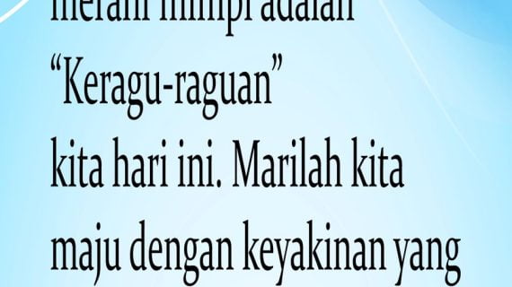 JANGAN BATASI MIMPU !!